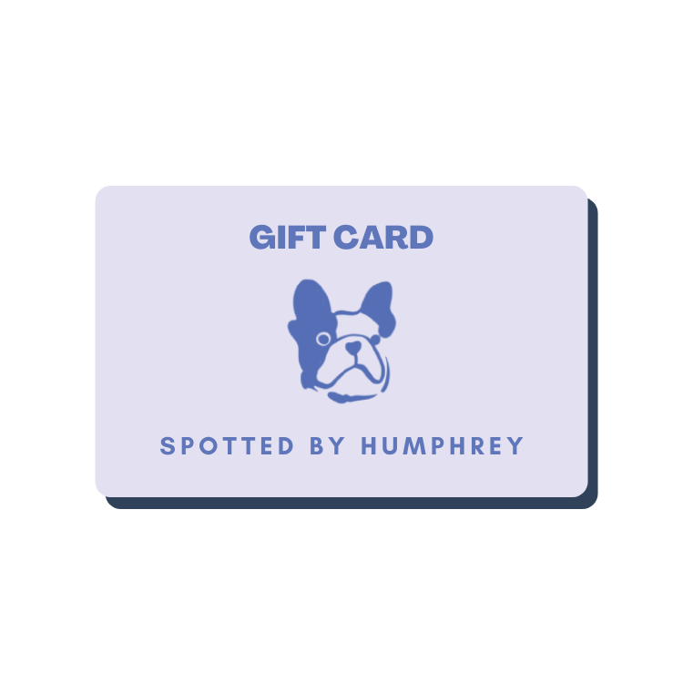 Spotted By Humphrey Gift Card Gift Card Spotted By Humphrey 