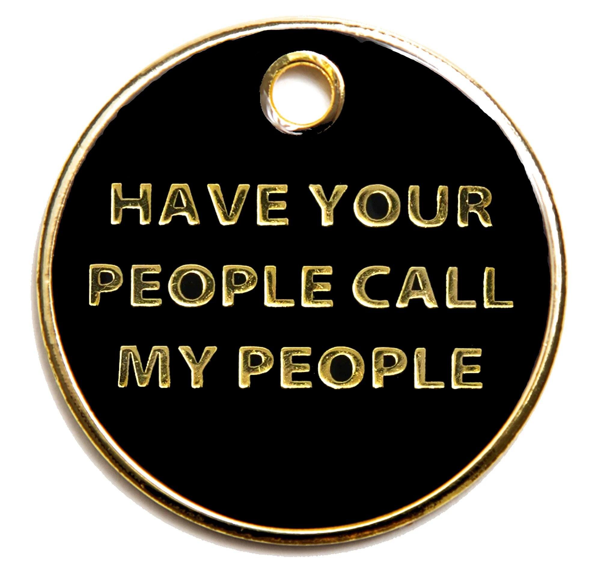 Call My People ID Tag (Free Custom Engraving!) Charms Trill Paws